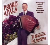 Pedro Ayala - Monarca Del Acordeon [Cd]