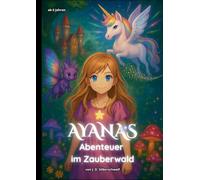 Ayanas Abenteuer im Zauberwald