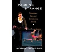 Ayanna Thompson Passing Strange (Poche)