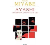 Ayashi Mystery Tales from Edo - Miyuki Miyabe (Erzählungen auf Polnisch)