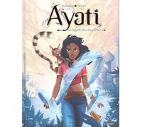 Ayati - tome 1 La légende des cinq pétales (1)