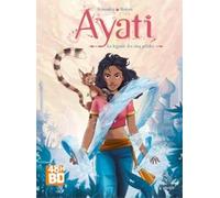 Ayati Tome 1 - La Légende Des Cinq Pétales - 48h De La Bd 2023