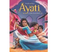 Ayati - tome 3 Le mystère du roi démon Fabien Fernandez (Auteur), Sandra Violeau (Dessinateur)