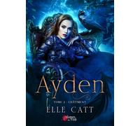 Ayden - Tome 02 Châtiment - Elle Catt - Plumes Du Web - broché - Roman