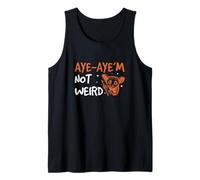 Aye Aye'm Not Weird Funny Aye Primate Aye-Aye Whisperer Débardeur