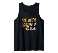 Aye Aye'm Outta Here Funny Aye-Aye Whisperer Primate Lovers Débardeur