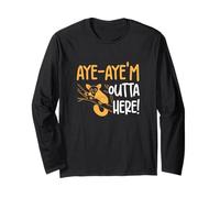 Aye Aye'm Outta Here Funny Aye-Aye Whisperer Primate Lovers Manche Longue
