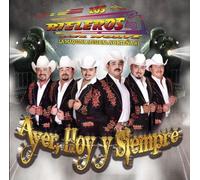 Los Rieleros Del Norte - Ayer, Hoy Y Siempre