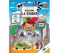Ayer Y Hoy. Descubre La Ciudad - VV.AA. Vv Aa (Auteur)