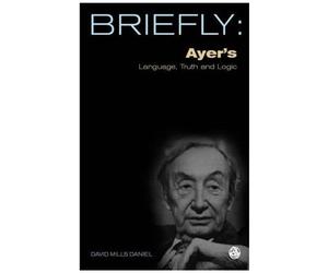 Ayer's Language, Truth And Logic