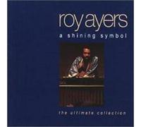 Ayers, Roy - A Shining Symbol - The Ultimate Collection