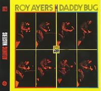 Ayers, Roy - Daddy Bug - Digipack - Remasterisé
