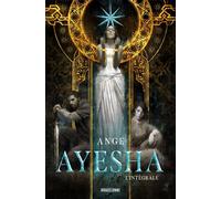 Ayesha - L'Intégrale - Ange - Bragelonne - broché - Roman