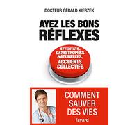 Ayez les bons réflexes