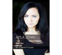 Ayla Lynn: Book One