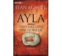 Ayla Und Das Lied Der Höhlen