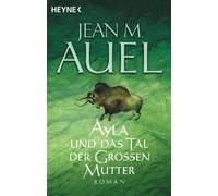 Ayla und das Tal der Grossen Mutter: Ayla 04