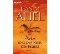 Ayla und der Stein des Feuers Auel, Jean M. (Auteur)