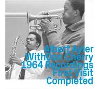 Ayler, Albert - 1964 Recordings, First Visited Completed