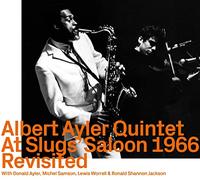 Ayler,Albert - At Slugs Saloon 1966 Revisited