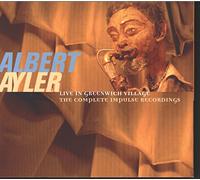 Albert Ayler – Live in Greenwich Village – The Complete Impulse! Recordings – 1965 à 1967