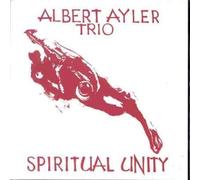 Ayler,Albert - Spiritual Unity [Import]