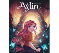 Aylin - Tome 1 - Le Secret des elfes - Ricardo Serrazina - Le Lombard Eds - cartonné - Bande dessinée jeunesse
