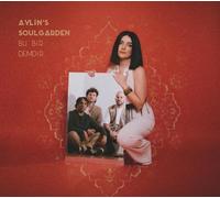 Aylin'S Soulgarden - Bu Bir Demdir