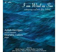 Aylish Kerrigan – I Am Wind On Sea – CD – Import – métier 2000