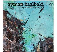 Ayman Baalbaki face au KO / facing KO Edition trilingue français-anglais-arabe - Paul Ardenne - Norma - broché - Beau livre