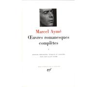 Aymé – Oeuvres romanesques complètes, Tome 1 – Gallimard