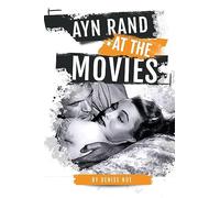 Ayn Rand at the Movies