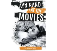 Ayn Rand At The Movies (Hardback)