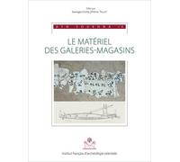Ayn Soukhna - Volume 4, Le Matériel Des Galeries-Magasins