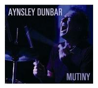 AYNSLEY DUNBAR "MUTINY" CD 10 TITEL NEW