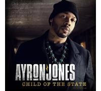 AYRON JONES - CHILD OF THE STATE CD NEUF