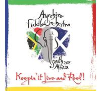 Ayrshire Fiddle Orchestra - Keepin' It Live And Reel! (Available soon. Pre-order only.)