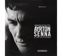 Ayrton Senna - A Life in Pictures