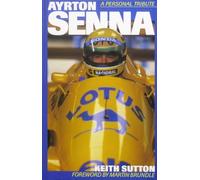 Ayrton Senna: A Personal Tribute