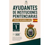 Ayudantes de Instituciones Penitenciarias - Temario Desarrollado. Volumen I: Temas 1 al 17 · Constitución Española, Organización del Estado, Unión ... Administrativo, Presupuestos y Contratación