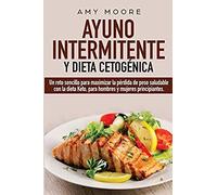 Ayuno Intermitente Y Dieta Cetogénica