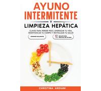 Ayuno Intermitente Y Limpieza Hepática