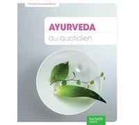 Ayurveda au quotidien