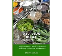 AYURVEDA DETOX Facile Per Tutti