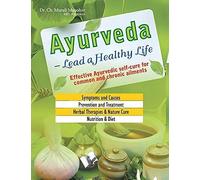 Ayurveda - Lead A Healthy Life