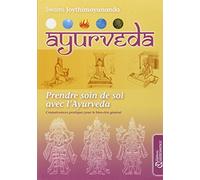 Ayurvéda - Prendre soin de soi avec l'Ayurvéda