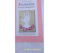 Ayurveda : Science de l'auto-guérison