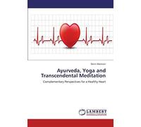 Ayurveda, Yoga And Transcendental Meditation