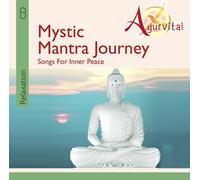 AYURVITAL-MYSTIC MANTRA JOURNEY (SONGS FOR INNER) CD NEUF