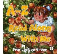 AZ Read Along With Me by Frances Lee Greer Frances Lee Greer (Auteur)